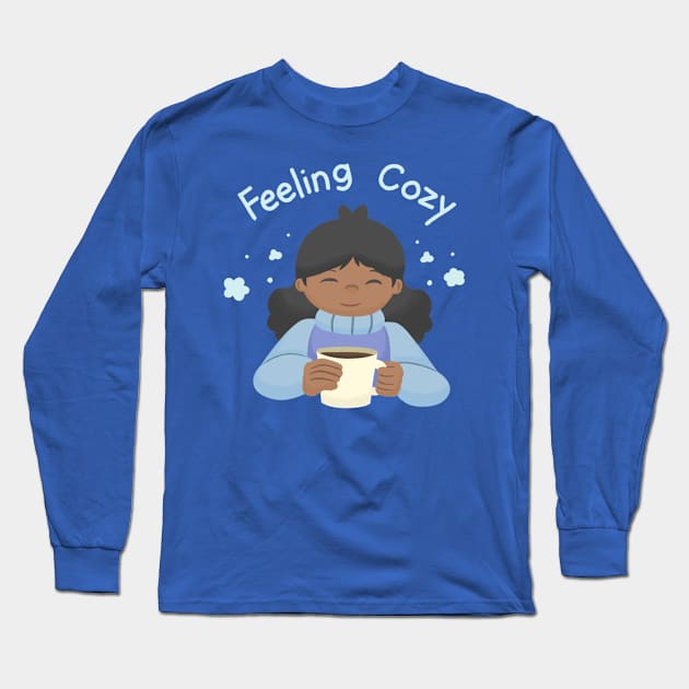 Feeling cozy Long Sleeve T-Shirt by KammyBale